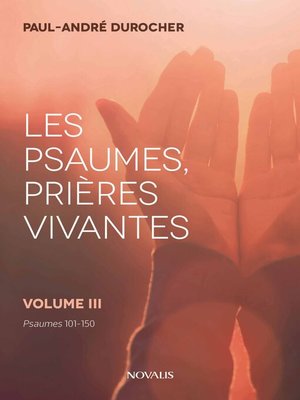cover image of Les psaumes, prières vivantes